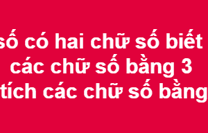 Bài toán tìm hai số khi biết hiệu và tích