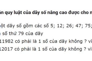 Bài toán quy luật của dãy số nâng cao