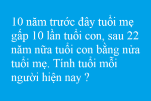 Bài toán hai tỉ số, hiệu không đổi - Toán nâng cao lớp 5